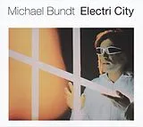 Michael Bundt CD Electri City