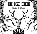 The Dead South CD Illusion & Doubt