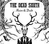 The Dead South LP mit Bonus-CD Illusion & Doubt
