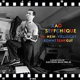 Xao Seffcheque LP (analog) Ja,Nein,Vielleicht Kommt Sehr Gut