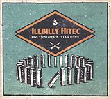 Illbilly Hitec CD One Thing Leads To Another