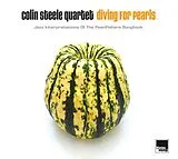 Colin Quartet Steele LP (analog) Diving For Pearls