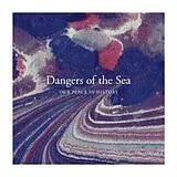 Dangers Of The Sea LP Our Place In History