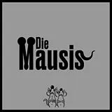 Die Mausis Vinyl Die Mausis
