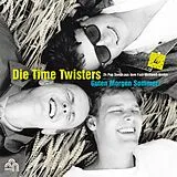 Die Time Twisters LP (analog) Guten Morgen Sommer!(the Best Of Die Time Twisters