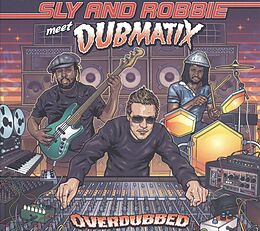 Sly & Robbie Meet Dubmatix CD Overdubbed