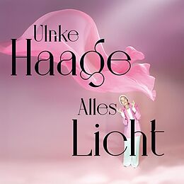 Ulrike Haage CD Alles Licht