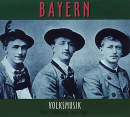 Various CD Rare Schellacks-bayern-volksmusik 1906-1941