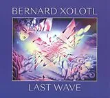 Bernard Xolotl LP (analog) Last Wave