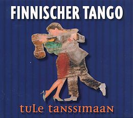 Folklore CD Finnischer Tango-tule Tanssima