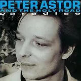 Pete And The Holy Road Astor LP (analog) Paradise
