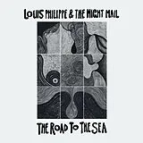 Louis & The Night Mail Philippe Vinyl The Road To The Sea