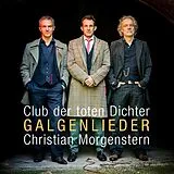 Club Der Toten Dichter Vinyl Galgenlieder (christian Morgenstern - Gedichte Neu