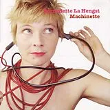Bernadette La Hengst CD Machinette
