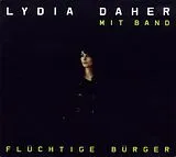 Lydia Daher CD Flüchtige Bürger