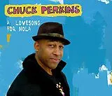 Chuck Perkins CD A Love Song For Nola