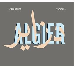 Lydia & Tatafull Daher CD Algier