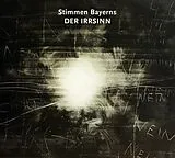Various CD Stimmen Bayerns:der Irrsinn