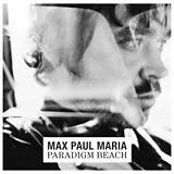 Max Paul Maria Vinyl Paradigm Beach