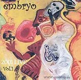 Embryo CD 2001 Live 1