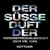 Kettcar Maxi Single (analog) Der Susse Duft Der Widerspruchlichkeit (wir Vs. Ic