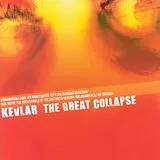 Kevlar Vinyl The Great Collapse