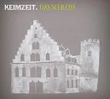 Keimzeit CD Das Schloss