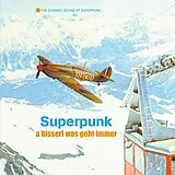 Superpunk LP (analog) A Bisserl Was Geht Immer (limited,Reissue)