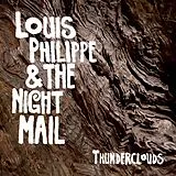 Louis Philippe & the Night Mai CD Thunderclouds