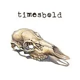 Timesbold LP (analog) Not Still Here