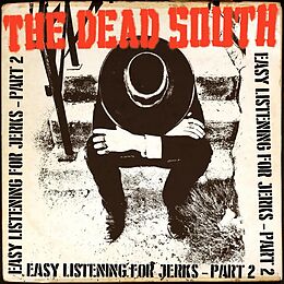 The Dead South CD Easy Listening For Jerks Part 2