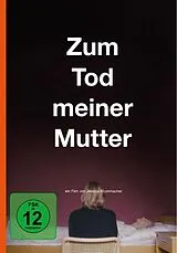 Zum Tod meiner Mutter DVD