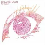 ISOLATION YEARS Vinyl It's Golden (Vinyl)