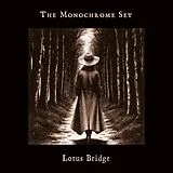 The Monochrome Set Vinyl Lotus Bridge