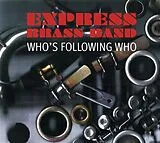 Express Brass Band LP (analog) Who''s Following Who