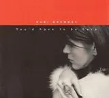 KARI BREMNES LP (Vinyl) You'd Have To Be Here (Vinyl)