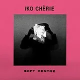 Iko Chérie Vinyl Soft Centre