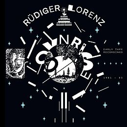 Rüdiger Lorenz Vinyl Synrise - Early Tape Recordings 1981-83