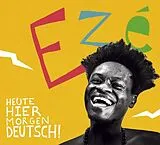 EZÉ Vinyl Heute Hier Morgen Deutsch