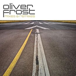 Oliver Frost CD Mixes & Remixes