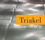 Triakel CD Songs From Latitude 63 North/sanger Fran 63 Grad N