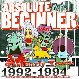 Absolute Beginner CD The Early Years 1992-1994