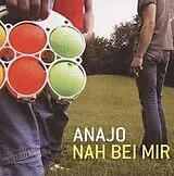 Anajo CD Nah Bei Mir (20th Anniversary)