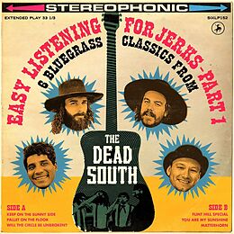 The Dead South CD Easy Listening For Jerks Part 1