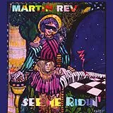 Martin Rev LP (analog) See Me Ridin