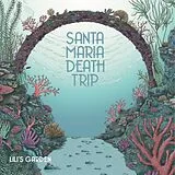 Santa Maria Death Trip Vinyl Lili''s Garden