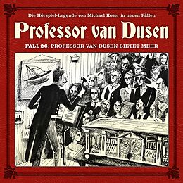 Audio CD (CD/SACD) Professor Van Dusen Bietet Mehr (Neue Fälle 26) von 