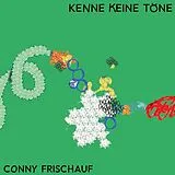 Conny Frischauf LP (analog) Kenne Keine Töne