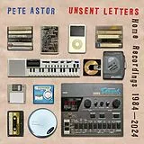 Pete Astor Vinyl Unsent Letters Home Recordings 1984-2024