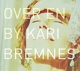 Kari Bremnes CD Over En By (rerelease)